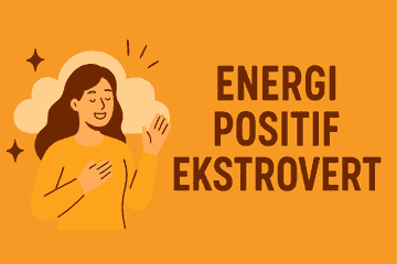 Energi Positif Ekstrovert